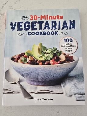 The 30-Minute Vegetarian Cookbook
